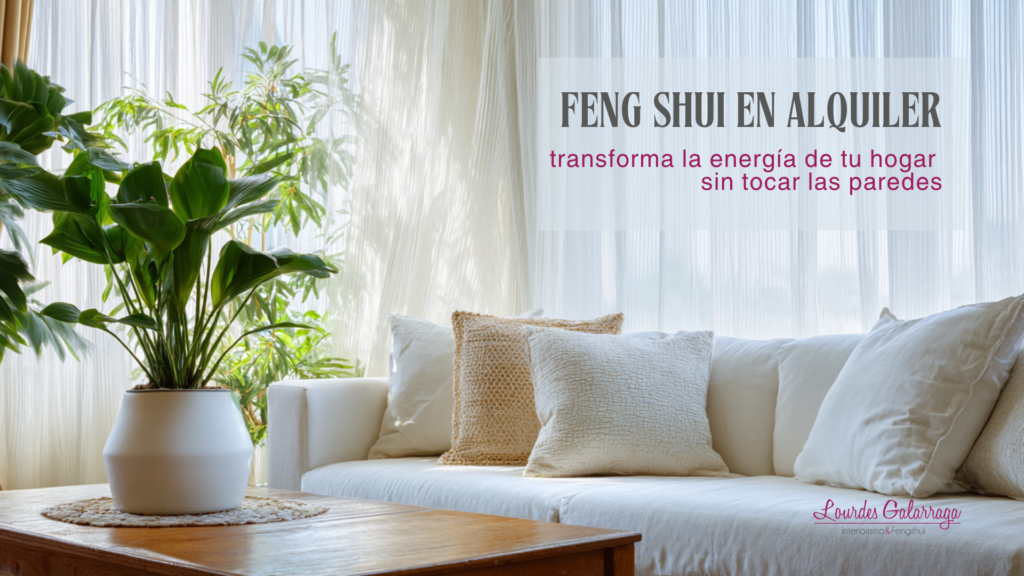 Feng Shui en viviendas alquiladas
